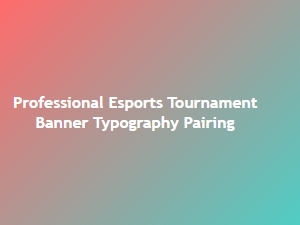 Professional Esports Tournament Banner Typography